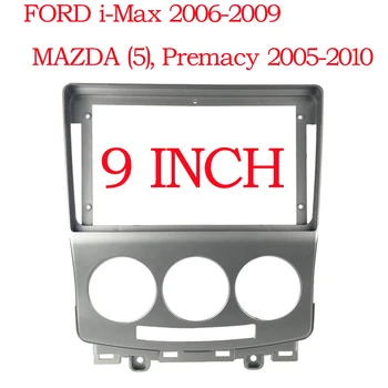 9-Дюймовый Автомобильный Радиоприемник DVD GPS Mp4 ABS + PC Пластиковая Лицевая Панель Рамка Приборной Панели для Mazda 5 2006-2010 FORD i-Max Premacy 2005-2010
