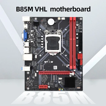 Материнская плата компьютера B85M VHL NVME M.2 SSD LGA 1150 Материнская плата ПК Поддержка NVME SATA3.0 Поддержка памяти DDR3 16G Подходит для процессора Intel
